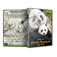 Çin'de Doğdum - Born in China 2016 Belgeseli Cover Tasarımı (Dvd Cover)